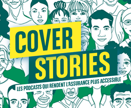 Cover Stories - Les podcasts qui rendent l'assurance plus accessible